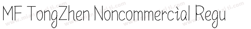MF TongZhen Noncommercial Regular字体转换